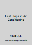 Hardcover First Steps in Air Conditioning Book