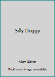 Silly Doggy Book and Audio CD