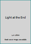 Paperback Light at the End Book