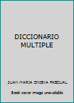 Paperback DICCIONARIO MULTIPLE [Spanish] Book