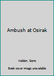 Ambush at Osirak