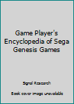 Paperback Game Player's Encyclopedia of Sega Genesis Games Book
