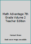 Te Math Advantage 98 Gr 7 Vol 2