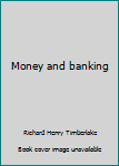 Paperback Money and banking Book