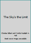 Hardcover The Sky's the Limit Book