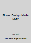 Paperback Flower Design Made Easy Book
