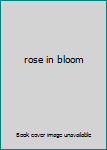 Hardcover rose in bloom Book