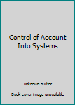 Paperback Control of Account Info Systems Book