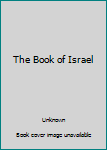 Hardcover The Book of Israel Book