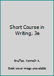 Hardcover Short Course in Writing, 3e Book