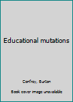 Unknown Binding Educational mutations Book