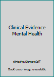 Paperback Clinical Evidence Mental Health Book