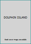 Hardcover DOLPHIN ISLAND Book