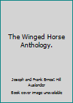 Unknown Binding The Winged Horse Anthology. Book