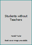 Paperback Students without Teachers Book