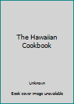 Paperback The Hawaiian Cookbook Book