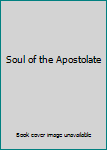 Paperback Soul of the Apostolate Book