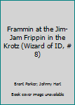 Mass Market Paperback Frammin at the Jim-Jam Frippin in the Krotz (Wizard of ID, # 8) Book