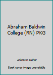 Unknown Binding Abraham Baldwin College (RN) PKG Book