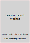 Hardcover Learning about Witches Book