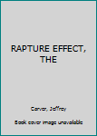 Hardcover RAPTURE EFFECT, THE Book