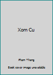 Paperback Xom Cu [Taiwanese_Chinese] Book