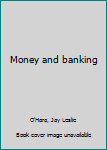 Money and banking
