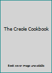 Paperback The Creole Cookbook Book