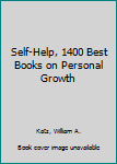 Hardcover Self-Help, 1400 Best Books on Personal Growth Book