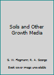 Paperback Soils and Other Growth Media Book