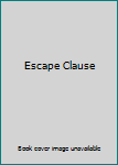 Paperback Escape Clause Book