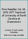 Hardcover Pine Needles Vol. 65, 1976-1977 Yearbook of University of North Carolina at Greensboro Book