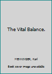 Hardcover The Vital Balance. Book