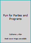 Hardcover Fun for Parties and Programs Book