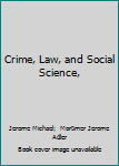 Hardcover Crime, Law, and Social Science, Book