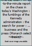 America, listen!: An up-to-the-minute report on the chaos in today's Washington : the fumblings of the Kennedy administration : the search for power : ... business and the press (Monarch select books)