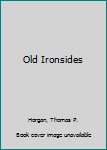 Hardcover Old Ironsides Book