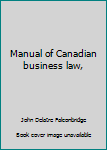 Unknown Binding Manual of Canadian business law, Book