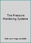 Paperback Tire Pressure Monitoring Systems Book