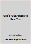 Paperback God's Guarantee to Heal You Book