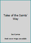 Paperback Tales of the Saints' Way Book