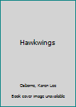 Paperback Hawkwings Book