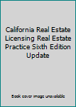Paperback California Real Estate Licensing Real Estate Practice Sixth Edition Update Book
