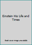 Leather Bound Einstein His Life and Times Book