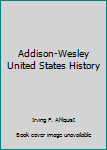 Paperback Addison-Wesley United States History Book