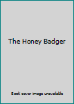 Hardcover The Honey Badger Book