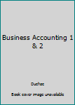 Unknown Binding Business Accounting 1 & 2 Book