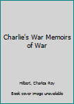 Leather Bound Charlie's War Memoirs of War Book