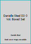 Unbound Danielle Steel III-3 Vol. Boxed Set Book