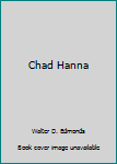 Hardcover Chad Hanna Book